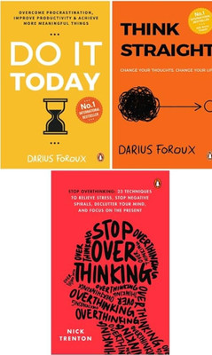 Do It Today + Think Straight + Stop Overthinking (Set Of 3 Bestseller Books On Productivity, Mindset & Stress Management)(Paperback, Darius Foroux)