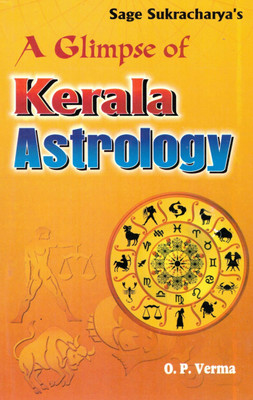 A Glimpse Of Kerala Astrology | Sage Sukracharya’s Predictive Secrets Explained(Paperback, O.P. Verma)