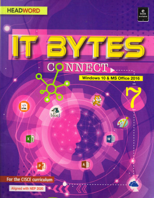 HEADWORD, IT Bytes FOR CISCE Class - 7
(Windows 10 And MS Office 2016)(Paperback, Meera Agarwal)
