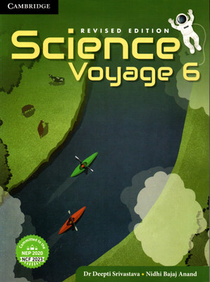 Cambridge, Science Voyage Class - 6(Paperback, DR. DEEPTI SRIVASTAVA, NIDHI BAJAJ ANAND)