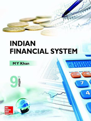 INDIAN FINANCIAL SYSTEM 9th Edition(Paperback, M Y KHAN)