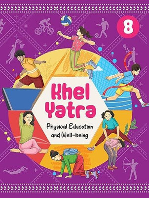 ORIGINAL NCERT CLASS 8 Khel Yatra, Textbook Of Physical Education And Well-Being - 887 (Set Of 01 Book) | (कक्षा 08 के लिए पाठ्यपुस्तक, लेटेस्ट, नवीनतम संस्करण 2025 एडिशन) | UPDATED & LATEST EDITION 2025(Paperback, NCERT) ORIGINAL NCERT CLASS 8 Khel Yatra, Textbook Of Physical Education And Well-Being - 887 (Set Of 01 Book) | (कक्षा 08 के लिए पाठ्यपुस्तक, लेटेस्ट, नवीनतम संस्करण 2025 एडिशन) | UPDATED & LATEST EDITION 2025(Paperback, NCERT)