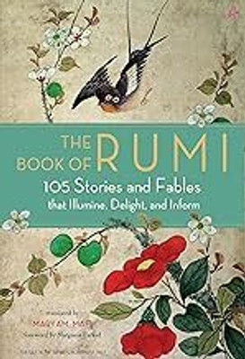 The Book Of Rumi: 105 Stories And Fables That Illumine, Delight, And Inform(Paperback, Rumi)