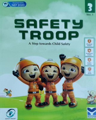 Safety Troop A Step Towards Child Safety Class 3(Pepper back, Manya Mehta)