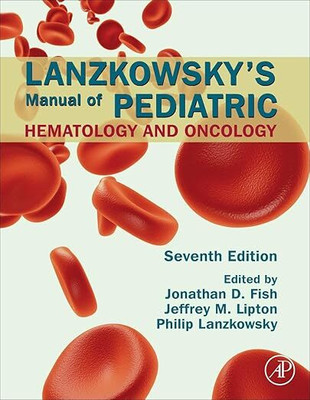 Lanzkowsky's Manual Of Pediatric Hematology And Oncology (English, Hardcover, U(Hardcover, Others, Martin J. Blaser MD)