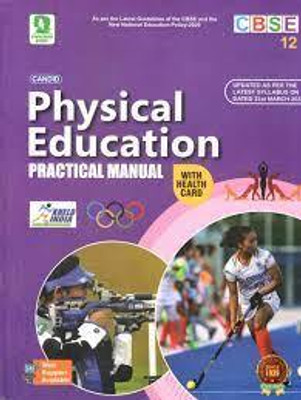 New Edition Evergreen Candid Physical Education Practical Manual Class 12 (With Health Card)(PAPERPACK, SANJAY KUNDRA)