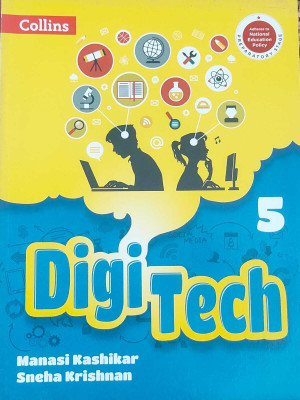Collins Digi Tech Class 5 (NEP 2020)(Paperback, Manasi Kashikar, Sneha Krishnan)