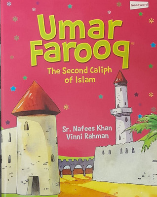 Umar Farooq ( The Second Caliph Of Islam ) For Children In English Language Indian Good Printed Quality(Paperback, Sr. Nafees Khan, Vinni Rahman)