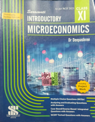 Saraswati Introductory Microeconomics Class 11(Pepper back, Dr deepanshree)