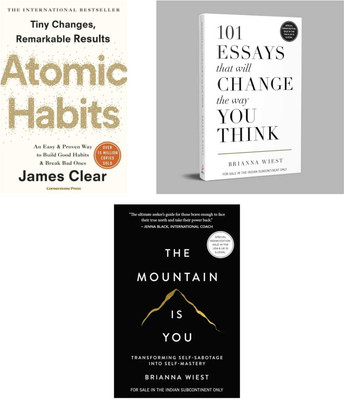 101 Essays That Will Change The Way You Think + Atomic Habit+ The Mountain Is You (Paperback, 3 Books Best Combo(Paperback, Brianna Wiest, JAMES CLEAR)