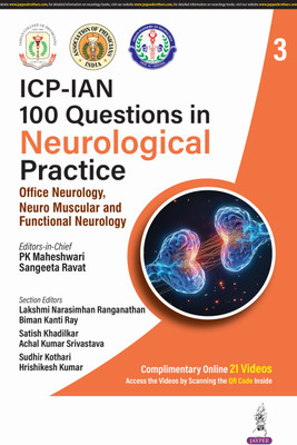 ICP-IAN 100 Questions In Neurological Practice - 3 (Office Neurology, Neuro Muscular And Functional Neurology)(Paperback, PK MAHESHWARI)