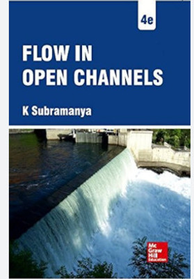 Flow In Open Channels 4Th Edition(Paperback, unknown)