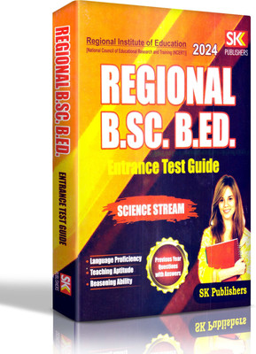 Regional B.SC. B.ED. Entrance Guide 2024 Science Stream(Paperback, Pratap kumar Mati, Debasis Barik)