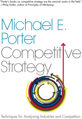 The Competitive Strategy(Paperback, Porter Michael E.)