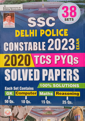 Kiran SSC Delhi Police Constable 2023 Exam | 2020 TCS PYQs Solved Papers | 38 Sets(Paperback, Kiran publications)