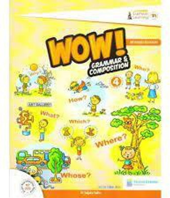 Wow! Grammar And Composition 4(Paperback, Dr. Sujata Sahu)