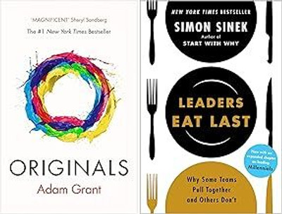 Originals: How Non-Conformists Change The World & Leaders Eat Last (With A New Chapter): Why Some Teams Pull Together And Others Don't(Hardcover, Combo)