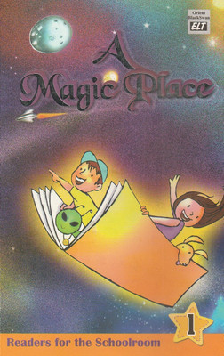 A Magic Place Class 1 Orient Black Swan(Paperback, SUCHHANDA SARKAR, ANIL WILSON)