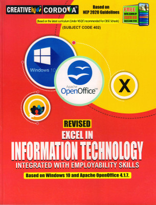 REVISED EXCEL IN INFORMATION TECHNOLOGY CLASS 10 (Based On Windows 10 And Apache OpenOffice 4.1.7(Paperback, Sonymol Koshy Z)