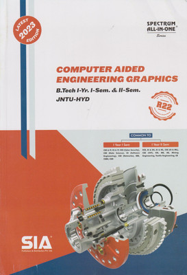 Computer Aided Engineering Graphics B.Tech I-Year I-Sem & II-Sem JNTU-Hyderabad Latest 2023 Edition(Paperback, SIA Publishers & Distributors Pvt Ltd)