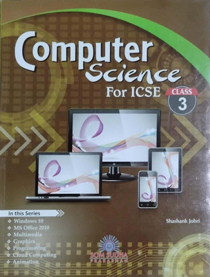 Computer Science For ICSE Class 3(Peper back, Shashank Johri)