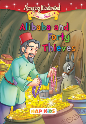 Amazing Illustrated Fairy Tales - Ali Baba & Forty Thieves(Paperback, NAP KIDS)