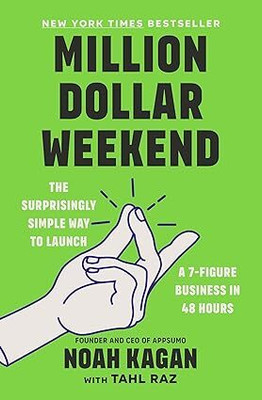 Million Dollar Weekend(Paperback, Noah Kagan)