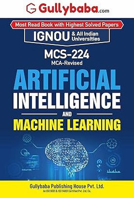 Gullybaba IGNOU MCA (Revised) 3rd Sem MCS-224 Artificial Intelligence And Machine Learning In English Paperback – 28 February 2024(Paperback, IGNOU BOOK)