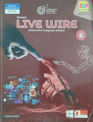 Revised Live Wire Interactive Computer Science Class 6(Paperback, Vaishali gupta)