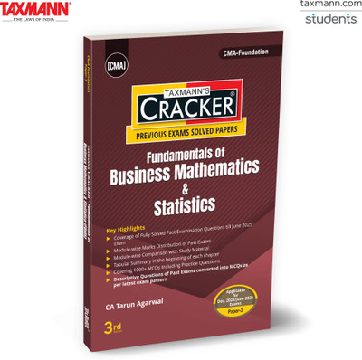 Taxmann's CRACKER for Fundamentals of Business Mathematics & Statistics (Paper 3 | FBMS/Maths) – Past Exam Questions & Answers | 1000+ MCQs | CMA Foundation | Dec. 2025/June 2026 Exams(Paperback, CA Tarun Agarwal)