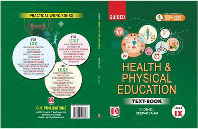 Guided Health And Physical Education (Text Book For I.C.S.E Class 9th )(Paperback, D. Denzil, Deepak Sahai)