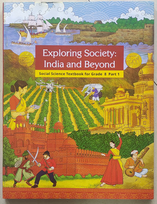 NCERT Textbook Of Exploring Society: India And Beyond Social Science Textbook For Class 8 Part 1 New Edition 2025(Softcover, NCERT)