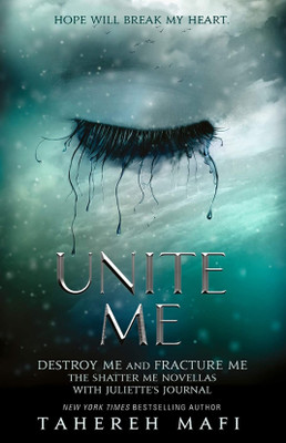 Unite Me: Book By Tahereh Mafi - English(Paperback, Tahereh Mafi)