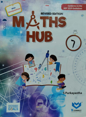 Maths Hub Class 7(Pepper back, S Purkayastha)