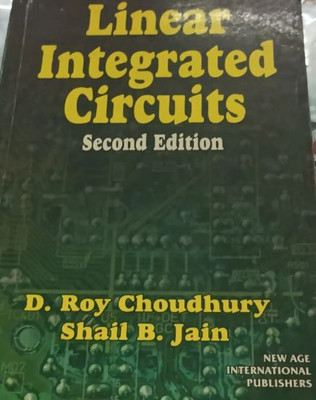 Linear Integrated Circuits(Paperback, D. Roy Choudhury)