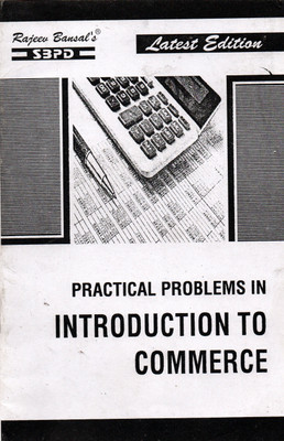 Practical Problems In Introduction To Commerce B.Com 1st Sem Under FYUGP Syllabus According To NEP(Paperback, Dr. S.K. Singh, Dr. Ajit Kumar)