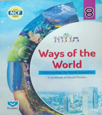 Ways Of The World Class 8(Paperback, V connect education)