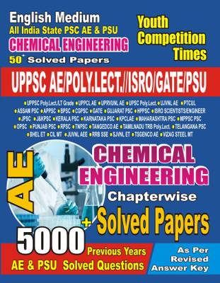 All India States PSC AE/PSU Chemical Engineering Previous Year Solved Papers