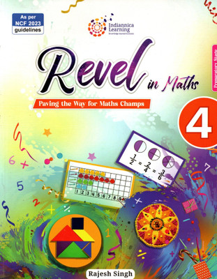 Indiannica Learning, Revel In Maths, Class-4(Paperback, RAJESH SINGH)