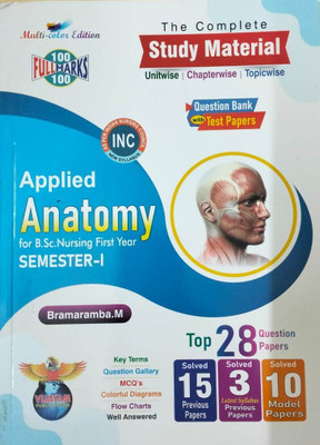 The Complete Study Materials Applied Anatomy For B.Sc.Nursing First Year Semester - I , 1st Edition 2024 - As Per New INC Syllabus(Paperback, Bramaramba . M)