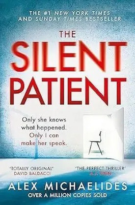 THE SILIENT PATIENT Its Best Story (Paperback, ALEX MICHALIDES) (Paperback, ALEX MICHALIDES)(Paperback, ALEX MICHALIDES)