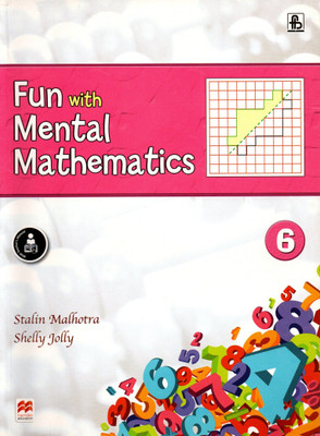 Fun With Mental Mathematics Class - 6(Paperback, STALIN MALHOTRA, SHELLY JOLLY)