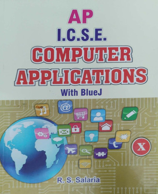 Ap Icse Computer Applications With Bluej Class 10(Pepper back, R.s.salaria)