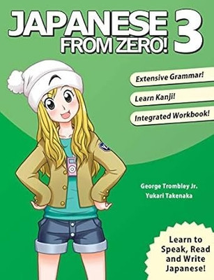 Japanese From Zero! 3(Paperback, Trombley George)