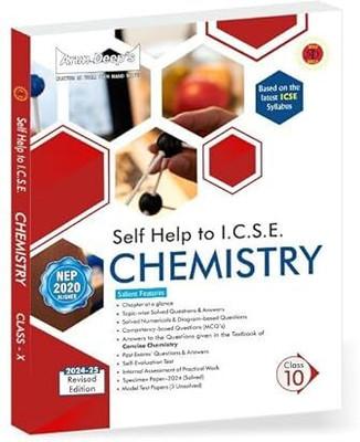 Arun Deep's Self-Help To ICSE Chemistry Class 10 : 2024-25 Edition [Includes Answers Of Concise Chemistry] (Based On Latest ICSE Syllabus)(Paperback, Amar Bhutani and Sister Juliya Robert)