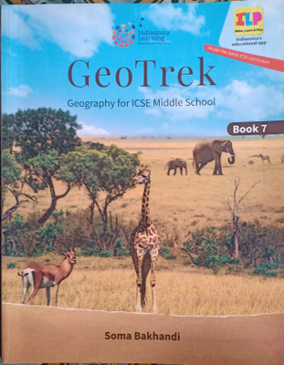 Geo Trek Geography For ICSE Middle School Class 7(Pepper back, Soma bakhandi)