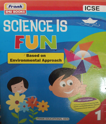 ICSE Science Is Fun Class 1(Pepper back, Shakuntala bhattacharya)