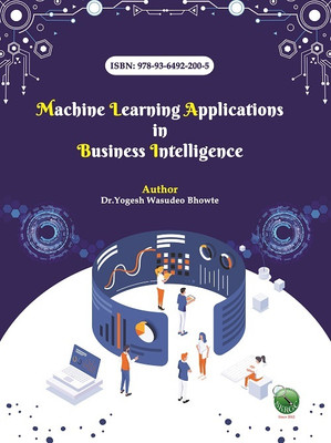 Machine Learning Applications In Business Intelligence(Paperback, Dr.Yogesh Wasudeo Bhowte)