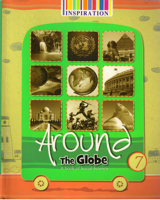 Inspiration, Around The Globe - 7
(A Book Of Social Science)(Paperback, Mrs SUNIR NAGI)