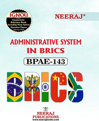 BPAE-143 Administrative System In BRICS(Paperback, Neeraj Expert Team)